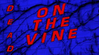 CRC On The Vine By Chris Campbell