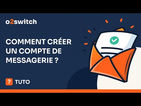 Vidéo: Comment Créer Votre Compte De Messagerie