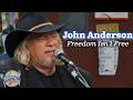 John Anderson sings "Freedom Isn't Free"
