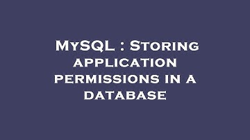MySQL : Storing application permissions in a database