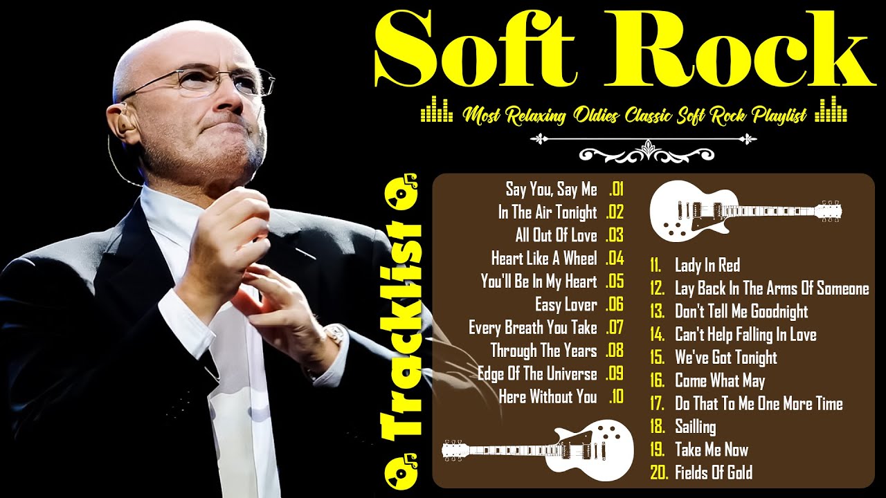 Lionel Richie, Phil Collins, Air Supply, Lobo - Soft Rock - Most Relaxing Oldies Classic Soft Rock