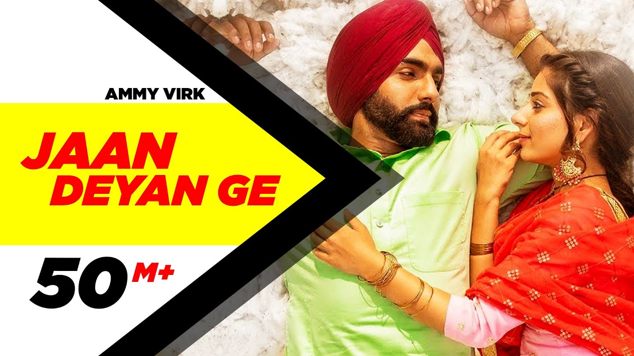 Jaan Deyan Ge Full Video Sufna  Ammy Virk  Tania  B Praak  Jaani  New Song 2020