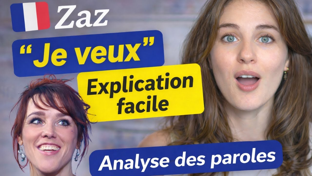 Learn French with Song | Zaz – Je veux (Easy Explanation)