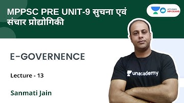 L - 13 | E-GOVERNENCE | MPPSC PRE UNIT-9 | Sanmati Jain