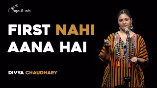 First NAHI aana hai! - Divya Chaudhary | Hindi | Tape A Tale