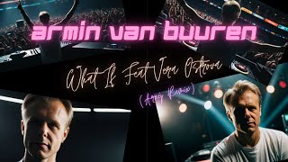Armin van Buuren - What If Feat Vera Ostrova (Arnej Remix)