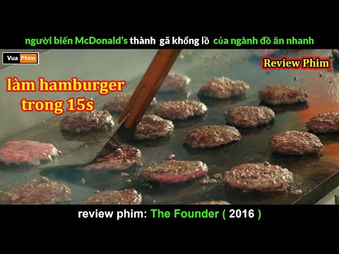 Cách Đế chế McDonald ra Đời – Review phim the Founder 2023 Mới
