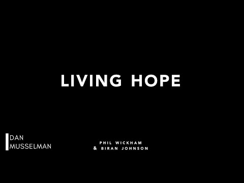 LIVING HOPE - Piano Instrumental with Lyrics
