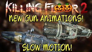 Killing floor 2 | HEMOGOBLIN AND SEEKER SIX ANIMATIONS! - Slow Motion Look!