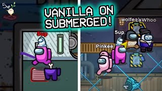 Vanilla Lobby on SUBMERGED! - Among Us [FULL VOD]