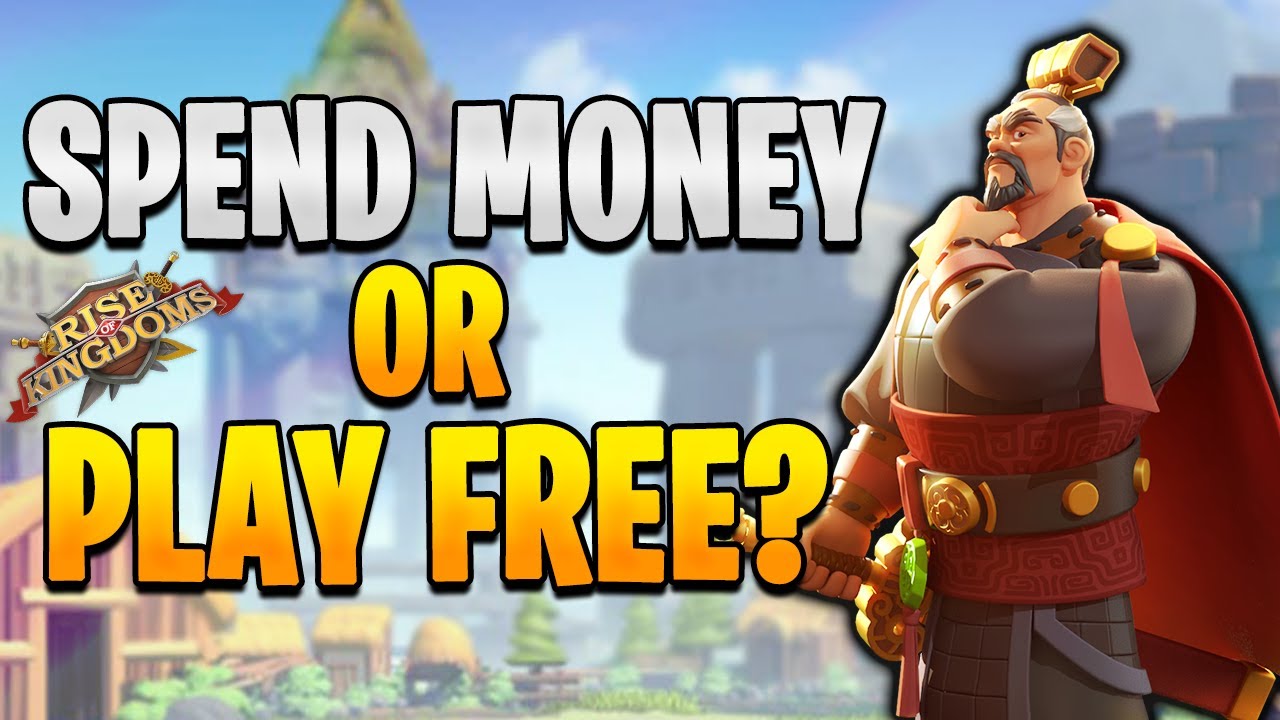 Play for Free or Spend Money in RoK [Overview] | Rise of Kingdoms - YouTube