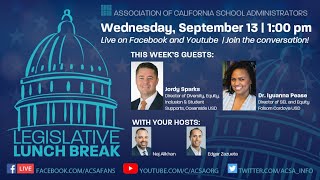 Información ACSA Legislative Lunch Break: Adopting Curriculum & Instructional Materials Actualización