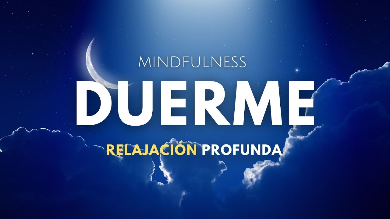 😴DESCANSO REPARADOR👉Meditación Guiada para DORMIR y DESCANSAR ...