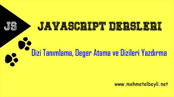 Javascript Diziler Ve Dizi Mantığının Programlamadaki Yeri