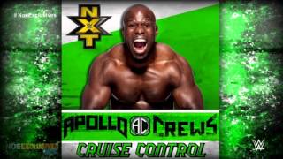 WWE NXT: Apollo Crews 1st WWE Theme - Cruise Control [HD] (iTunes Release)