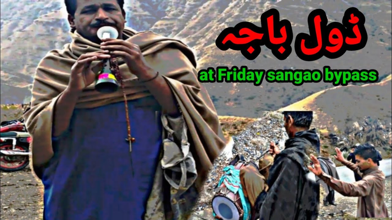 Doll Baja  at Friday sangao bypass  pashto sazoona  sawar tricks