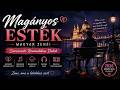 Magányos Esték Magyar Zenéi | Szívszorító Romantikus Dalok