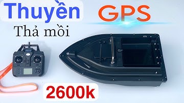 Thuyền thả mồi câu cá điều khiển từ xa GPS tự động trở về câu lancer câu lục câu đài