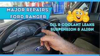 REPAIRING A FORD RANGER, TRUCK, FRONT END, OIL LEAKS, COOLANT LEAKS AND ALIGNMENT