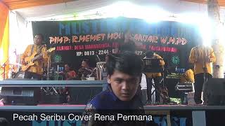 Pecah Seribu Cover Rena Permana (LIVE SHOW KUTAKANYERE PANGANDARAN)