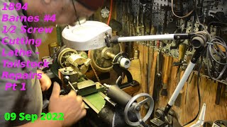 1894 Barnes #4 1⁄2 Screw Cutting Lathe - Tailstock Repairs Pt 1
