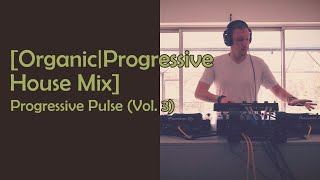 Progressive Pulse (Vol 3) #house #dj