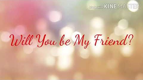 Will You Be My Friend? Class- 1 Moral Science