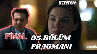 Yargı 95.Bölüm Fragmanı, tekrar başa mı dönüyoruz