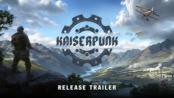 Kaiserpunk - Release Trailer