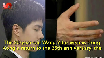 The 25-year-old Wang Yibo wishes Hong Kong