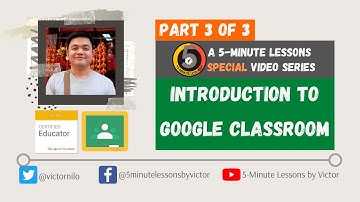 Part 3 of 3 - Introduction to Google Classroom (Grading and Returning Classwork, and Grades Page)