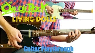 ONE OK ROCK - Living Dolls (Guitar Playthrough Cover By Guitar Junkie TV) HD chords