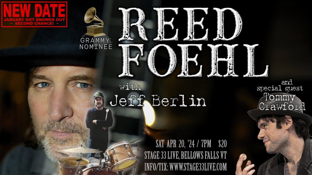 Coming up: Grammy nominee Reed Foehl and Jeff Berlin with Tommy Crawford, Sat Apr 20 '24
