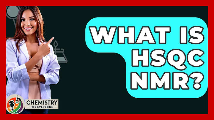 What Is HSQC NMR? - Chemistry For Everyone