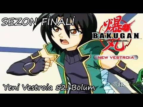 Bakugan Yeni Vestroia 52.Bölüm Sezon Finali - Son Öfke