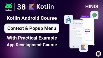 How to Create Context & Popup Menu in Android Studio Tutorial 2025 Using Kotlin | Android Course