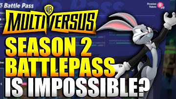 MultiVersus Season 2 Battlepass Is IMPOSSIBLE To Finish?