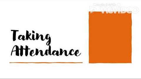 Taking Attendance