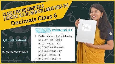 Ex. 8.3 Q1 Class 6 Maths Chapter 8 decimals | Decimals Class 6th | Find the sum in each of the