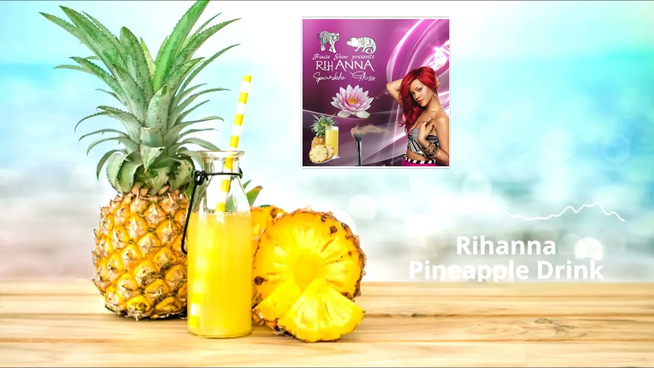 Rihanna - Pineapple Drink | Album “Sparkle Gloss” - track 07