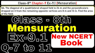Class-8 Ex-9.1 Q7,8,9,10,11 (Mensuration) Chapter9 Math, New CBSE NCERT Book 2023-24