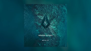 Heard Right - Moth