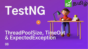 TestNG - Part 8 | Selenium தமிழ் | Selenium Tamil Tutorial
