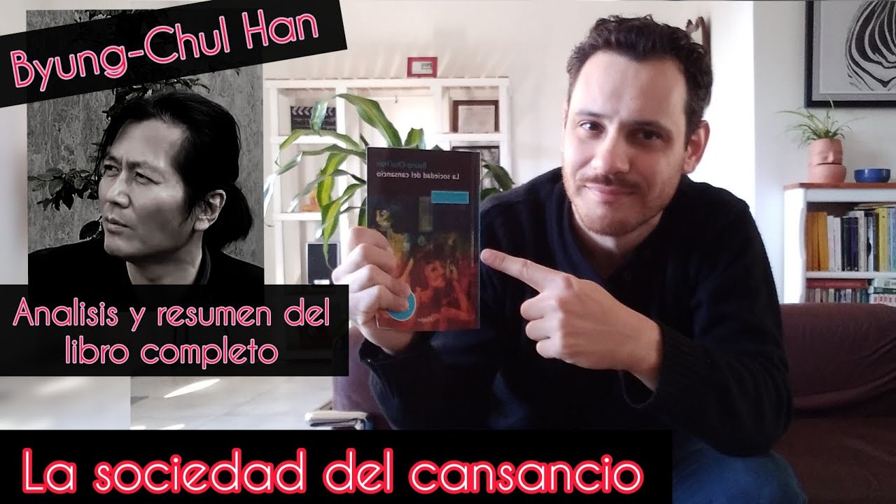 🔴 La sociedad del cansancio - Byung Chul Han. (RESUMEN Y EXPLICACIÓN) - FILOSOFIA FACIL