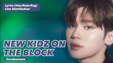 ZEROBASEONE (제로베이스원) - New Kidz on the Block (Lyrics+Line Distribution)