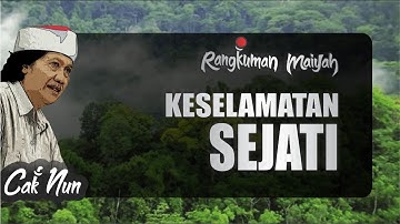 Keselamatan Sejati - Cak Nun (Rangkuman Maiyah #24)