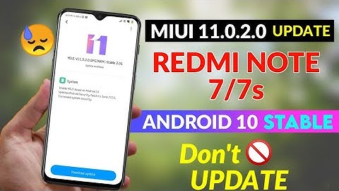 Redmi Note 7/7s Android 10 MIUI 11 India Stable Update| New Features? Bug Fixes? | MIUI 11.0.2.0