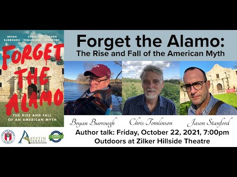 Forget the Alamo, talk with Dr. Andrés Tijerina, Bryan Burrough ...