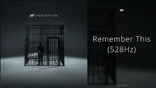 NF - Remember This (528Hz) Profile