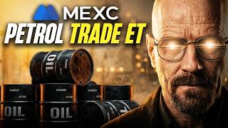 Brent Petrol Nasıl Trade Edilir? Mexc Kaldıraçlı İşlemler Eğitim Rehberi